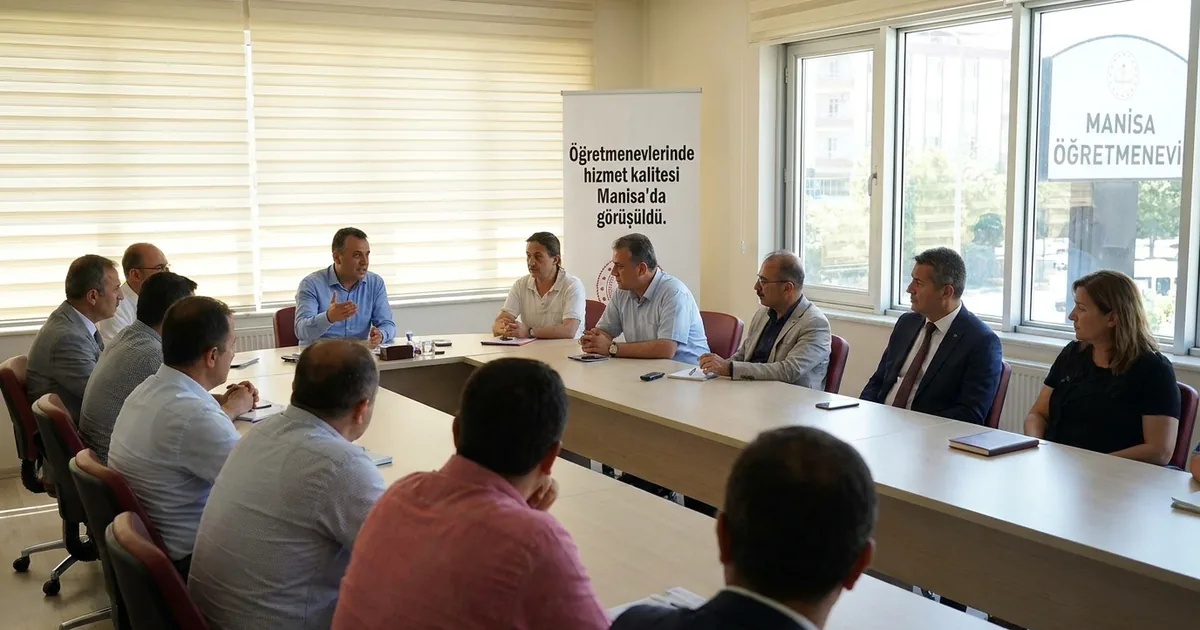 Öğretmenevlerinde hizmet kalitesi Manisa'da görüşüldü - Manisa Bakış